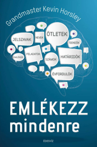 Grandmaster Kevin Horsley: Emlékezz mindenre - Puhatábla könyv