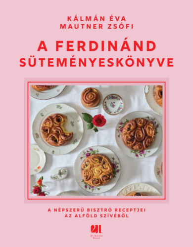 Mautner Zsófi, Kálmán Éva: A Ferdinánd süteményeskönyve könyv