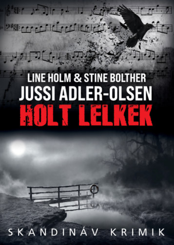 Jussi Adler-Olsen: Holt lelkek könyv