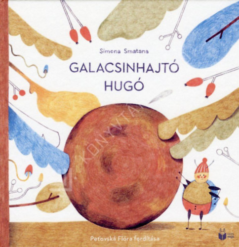 Simona Smatana: Galacsinhajtó Hugó antikvár