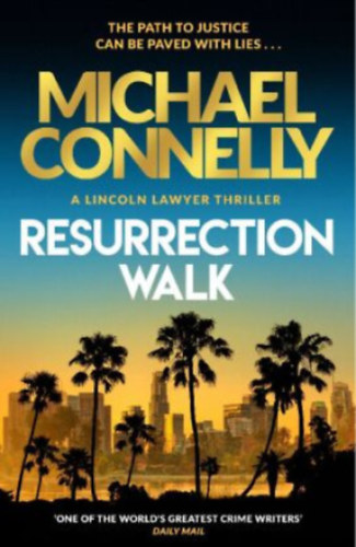 Michael Connelly: Resurrection Walk antikvár