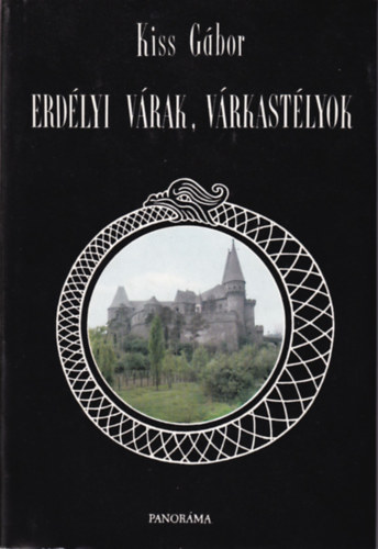 Kiss Gábor: Erdélyi várak, várkastélyok antikvár