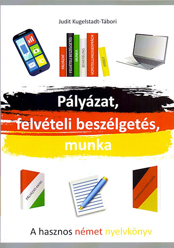 Kugelstadt-Tábori Judit: Pályázat, felvételi beszélgetés, munka antikvár