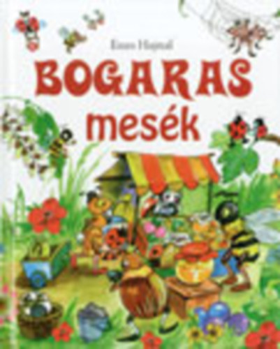 Eszes Hajnal: Bogaras mesék antikvár