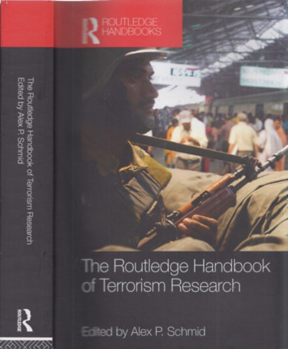 Alex P. Schmid: The Routledge Handbook of Terrorism Research antikvár