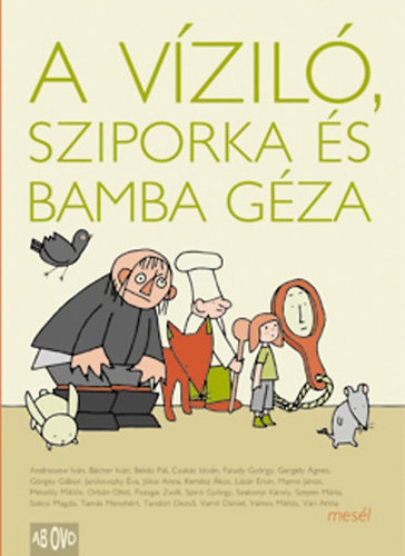 A víziló, Sziporka és Bamba Géza akciós termékkép 1