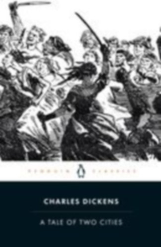 Dickens, Charles: A Tale of Two Cities idegen