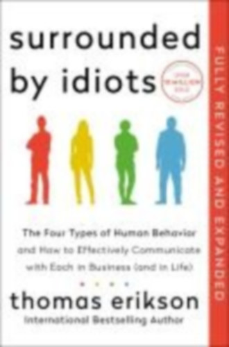 Erikson, Thomas: Surrounded by Idiots Revised & Expanded Edition idegen