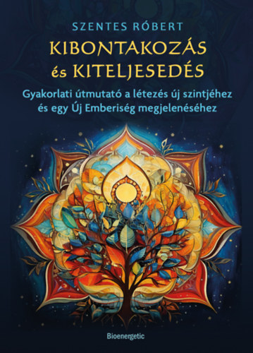 Kibontakozás és kiteljesedés akciós termékkép 1