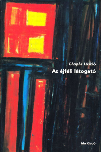 Gáspár László: Az éjféli látogató - Dedikált antikvár