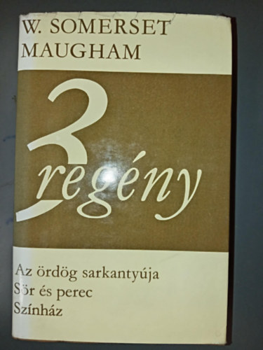 William Somerset Maugham: Az ördög sarkantyúja - Sör és perec - Színház antikvár
