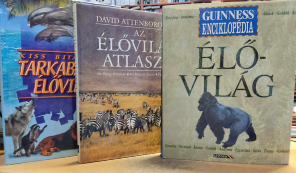 Kiss Bitay Éva, Ben Dupré, David Attenborough: Az élővilág atlasza + Élővilág (Guiness enciklopédia) + Tarkabarka élővilág (3 kötet) antikvár