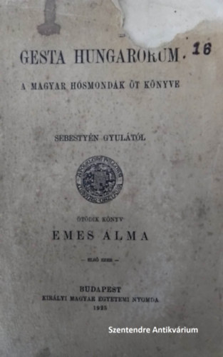 Sebestyén Gyula: Emes álma antikvár