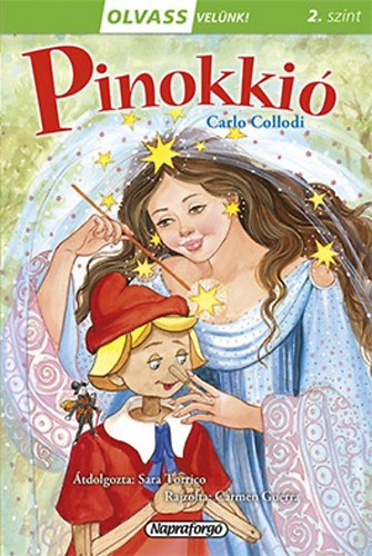 Collodi Carlo: Olvass velünk! (2) - Pinokkió könyv