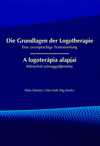Viktor E. Frankl: A logoterápia alapjai / Die Grundlagen der Logotherapie könyv