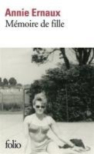 Ernaux, Annie: Ernaux, A: Mémoire de fille idegen