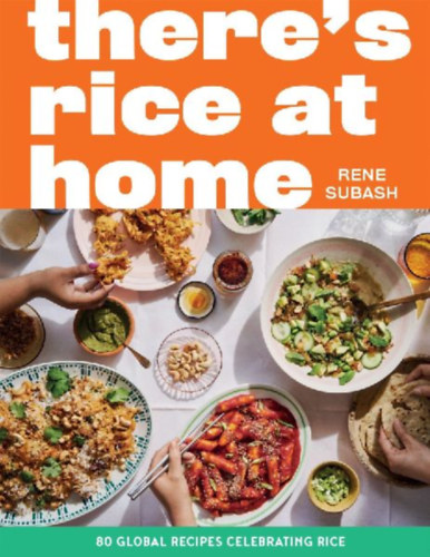 Subash, Rene: There's Rice at Home idegen
