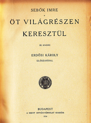 Dr. Sebők Imre: Öt világrészen keresztül antikvár