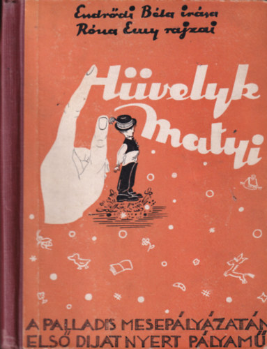 Endrődi Béla: Hüvelyk Matyi (Róna Emy rajzaival) antikvár