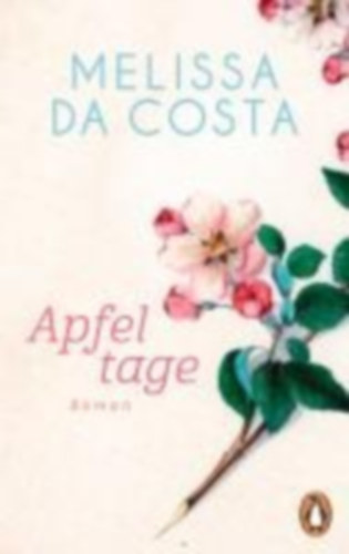 da Costa, Mélissa: Apfeltage idegen