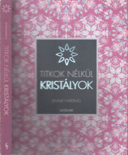 Jennie Harding: Titkok nélkül- Kristályok antikvár
