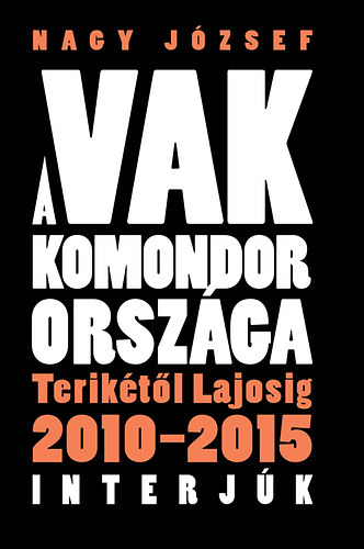 Nagy József: A vak komondor országa antikvár