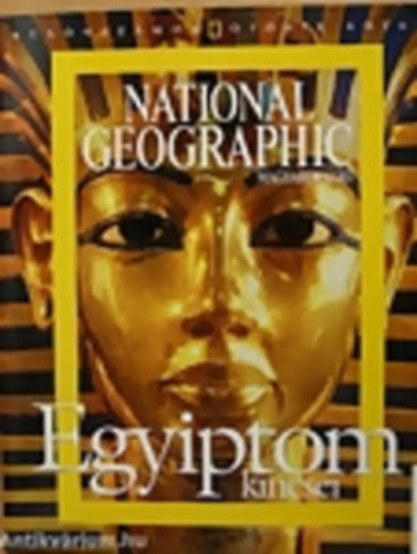 National Geographic Society: Egyiptom kincsei (National Geographic különszám 5.) antikvár