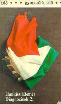 Hankiss Elemér: Diagnózisok 2. (gyorsuló idő) antikvár