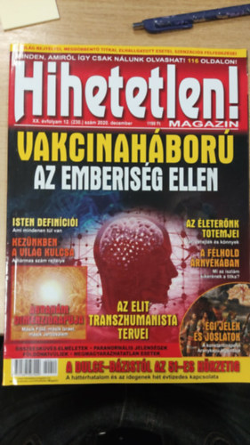 Hihetetlen! magazin: Vakcinaháború az emberiség ellen XX. évfolyam 12. (230. szám) 2020 december antikvár