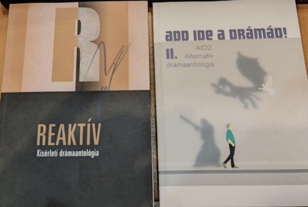 Deres Kornélia, Herczog Noémi: 2 db Reaktív (Kísérleti drámaantológia) + Add ide a drámár! (II. AID2. Alternatív drámaantológia) antikvár