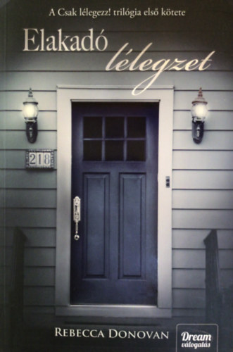 Rebecca Donovan: Elakadó lélegzet antikvár