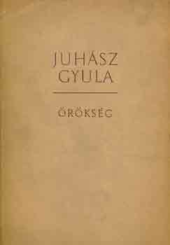 Juhász Gyula: Örökség I-II. antikvár