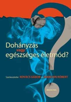 Dohányzás vagy egészséges életmód? antikvár