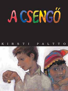 Kirsti Paltto: A Csengő antikvár