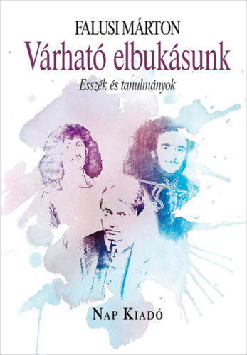 Falusi Márton: Várható elbukásunk könyv