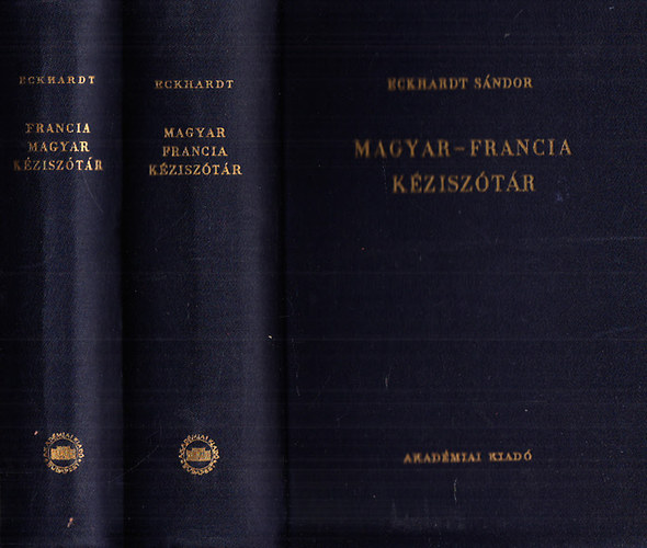 Eckhardt Sándor: Magyar-francia, francia-magyar kéziszótár I-II. antikvár