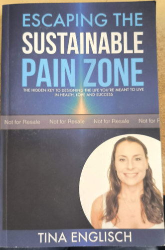 Tina Englisch: Escaping the Sustainable Pain Zone - Dedikált antikvár