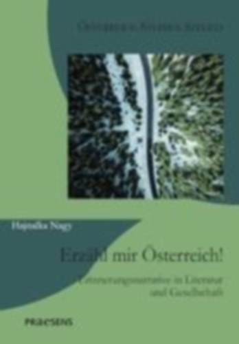 Nagy, Hajnalka: Erzähl mir Österreich! idegen