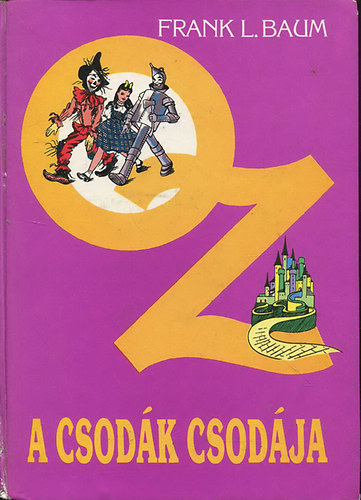Frank L.Baum: Oz a csodák csodája antikvár