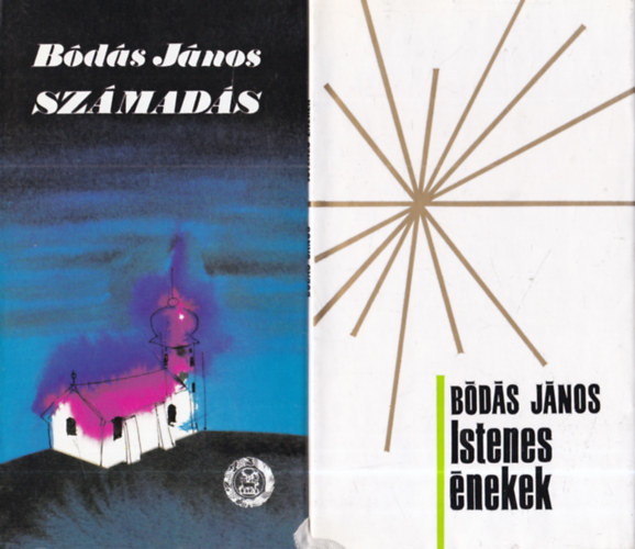 Bódás János: 2 db Bódás János kötet: Istenes énekek + Számadás antikvár