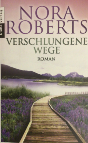 Nora Roberts: Verschlungene Wege antikvár