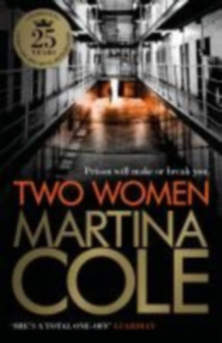 Cole, Martina: Two Women idegen