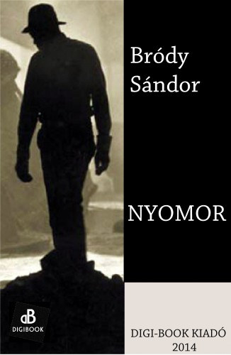Bródy Sándor: Nyomor e-Könyv