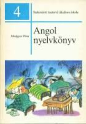 Medgyes Péter: Angol nyelvkönyv 4. oszt. antikvár