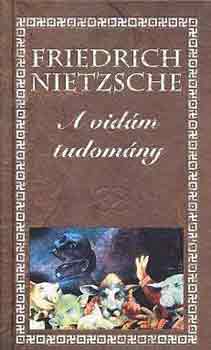 Friedrich Nietzsche: A vidám tudomány antikvár