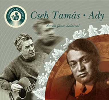 Ady Endre: Cseh Tamás - Ady - Hangzó Helikon CD-vel antikvár