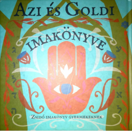 Azi és Goldi imakönyve gyerekeknek antikvár