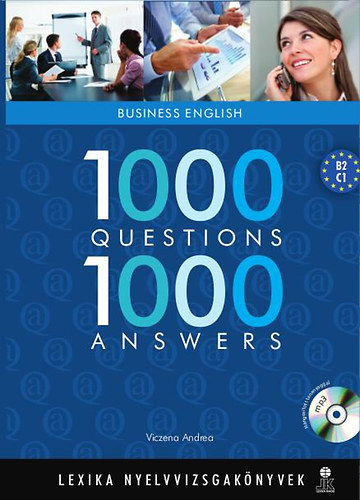 Viczena-Szőke-Molnár: 1000 Questions 1000 Answers - Business English antikvár