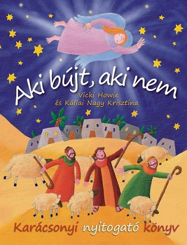 Vicki Howie: Aki bújt, aki nem antikvár