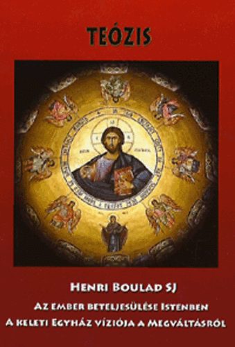 Henri Boulad: Teózis könyv